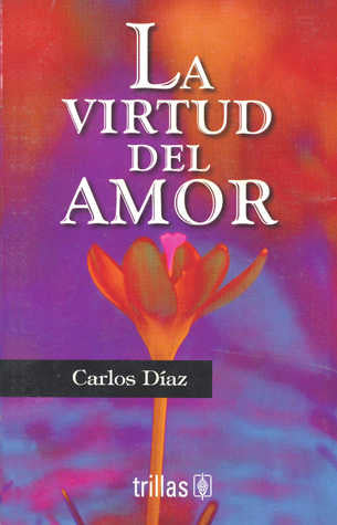 LA VIRTUD DEL AMOR