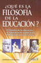 ¿QUÉ ES LA FILOSOFÍA DE LA EDUCACIÓN?