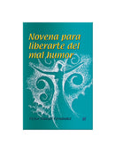 Novena para liberarte del mal humor
