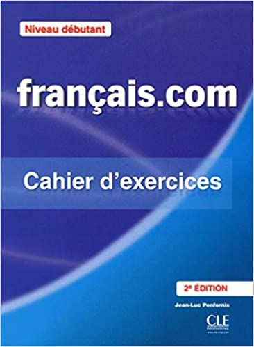 Francais.com Débutant 2ed  A1>A2