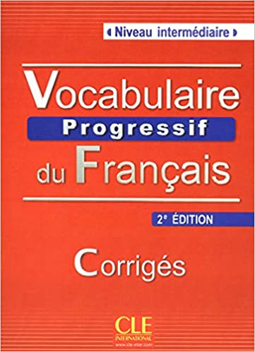 Vocabulaire Progr du Francais A2-B1 Corrigés