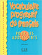 Vocabulaire Progr du Francais pour les Ados