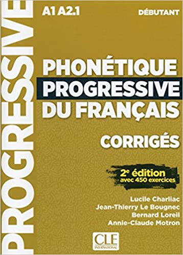 Phonetique progressive du francais 2ed A1 Corrigés