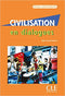 En dialogues Civilisation B1-B2+CDA