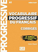 Vocabulaire progressif de francais A1 3ed Corriges