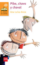 Pibe, chavo y chaval. Libro digital LORAN