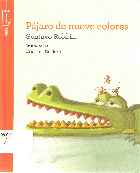 PÁJARO DE NUEVE COLORES