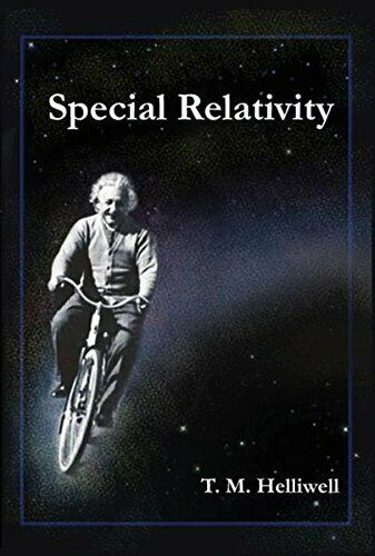 SPECIAL RELATIVITY. Helliwell