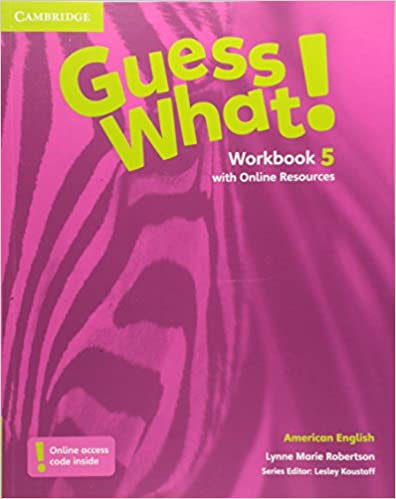 American English Guess What! Workbook with Online Resources 5