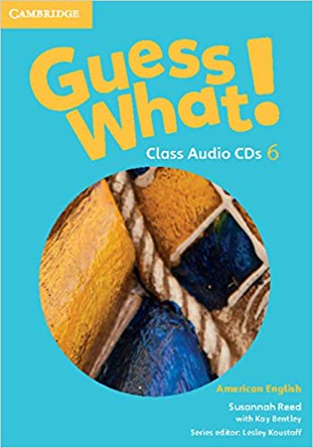 American English Guess What! Class Audio CDs 6 (2)