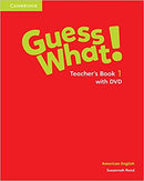 American English Guess What! Teacher's Book with DVD 1