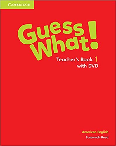 American English Guess What! Teacher's Book with DVD 1