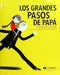 Los grandes pasos de papá