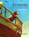 Ernesto. Un viaje largo en piernas cortas