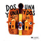 Dos y una. Una y dos